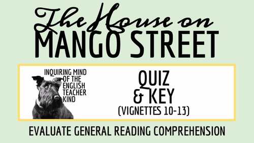 The House on Mango Street Vignettes 10 through 13 Quiz and Answer Key