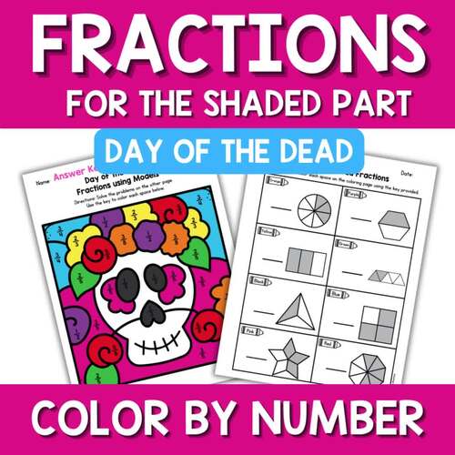 Day of the Dead Fractions Color by Number Code Fun Math Dia de los Muertos