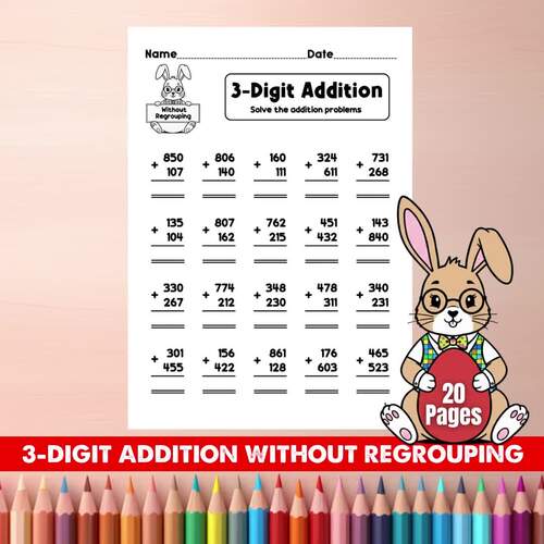 3-Digit Addition Without Regrouping Worksheets – Easter Math Printable ...