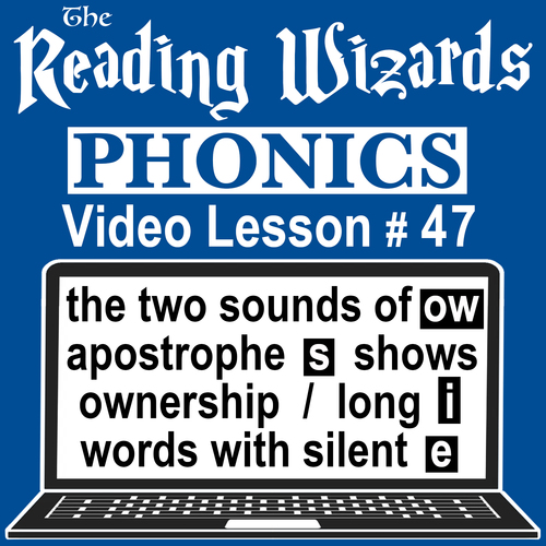Preview of Phonics Video/Easel Lesson - OW's Two Sounds /'S Ownership - Reading Wizards #47