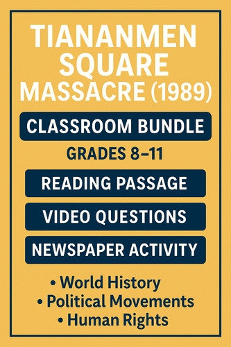 Preview of Tiananmen Square Massacre (1989) Classroom Bundle — Reading Passage, Video Quest