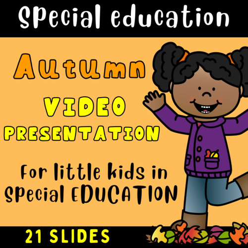 Preview of ASD Exploring Autumn VIDEO !! Autumn Basic Concepts for Little Kids in SPED