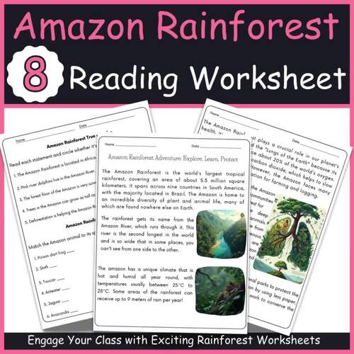Amazon Rainforest 8 Reading Comprehension WorksheetGrades 46 STEM