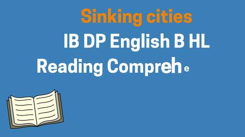 "Sinking Cities" IB DP English B HL Reading Comprehension: Paper 2 ...