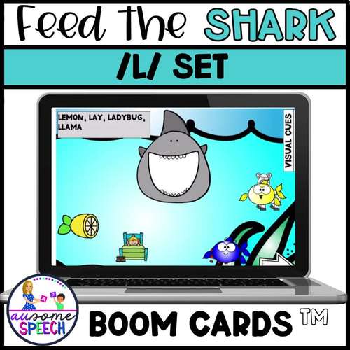 Boom Cards FEED ME Shark Gliding of Liquids L Sound Cycles Speech Therapy