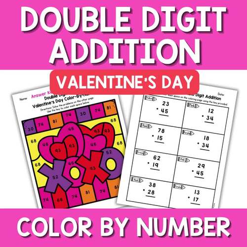 Valentine's Day 2 Digit Addition with Regrouping Color by Number Fun ...