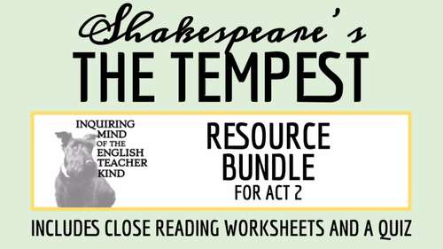 The Tempest Act 2 Quiz and Close Reading Worksheets Bundle (Printable)