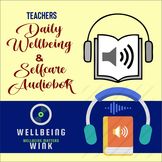 Teachers Wellbeing and Selfcare Audiobook # 6