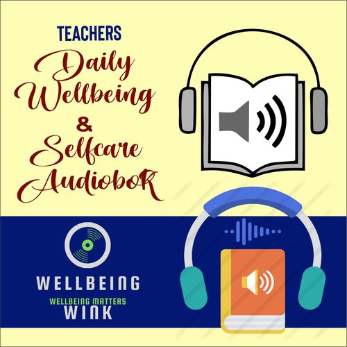 Preview of Teachers Wellbeing and Selfcare Audiobook # 6