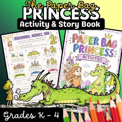 The Paper Bag Princess Activities | Reading Comprehension | Novel Study ...
