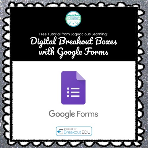 Preview of Free Tutorial - Digital Breakout Boxes with Google Forms (Video Version)