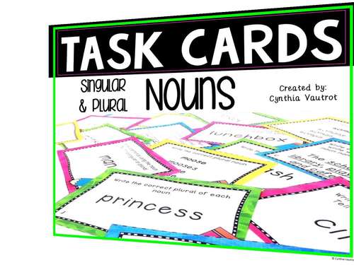 Nouns Task Cards (Singular and Plural Nouns Activities and Games)