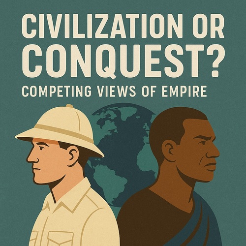 Preview of Video Lesson-Civilization or Conquest? Competing Views of Empire