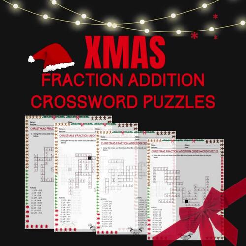 Christmas Fraction Unit Fraction Addition Crossword Puzzles Unlike