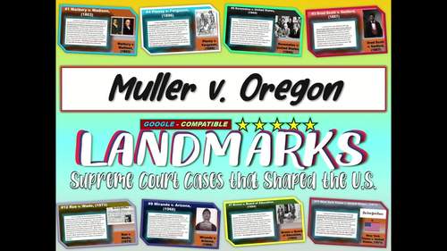 Muller v Oregon Landmark Supreme Court Case (PPT handouts more)
