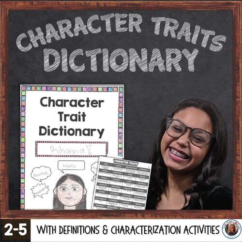 Character Trait Dictionary with Characterization Activities
