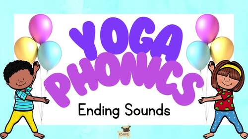 Preview of Yoga Phonics Ending Sounds Early Literacy Brain Break Classroom Movement