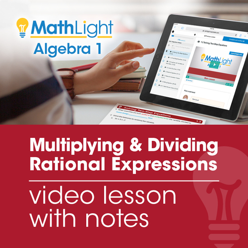 Multiplying & Dividing Rational Expressions Video Lesson