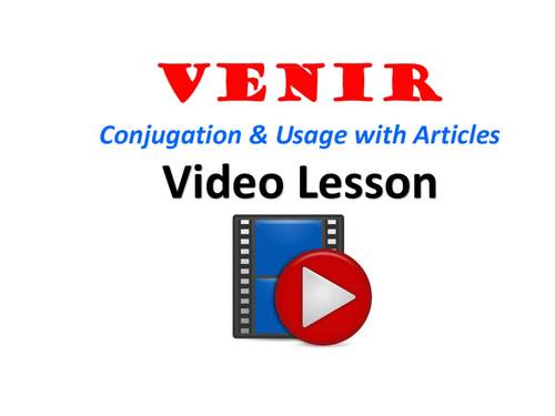 Preview of VENIR : French Video Lesson