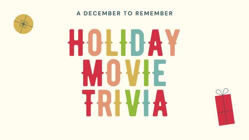 Preview of Holiday Movie Trivia