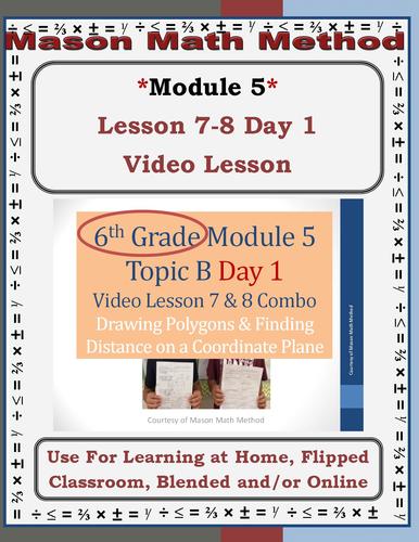 Preview of 6th Grade Math Mod 5 Video Lesson 7-8 Day 1 Polygons & Finding Distance