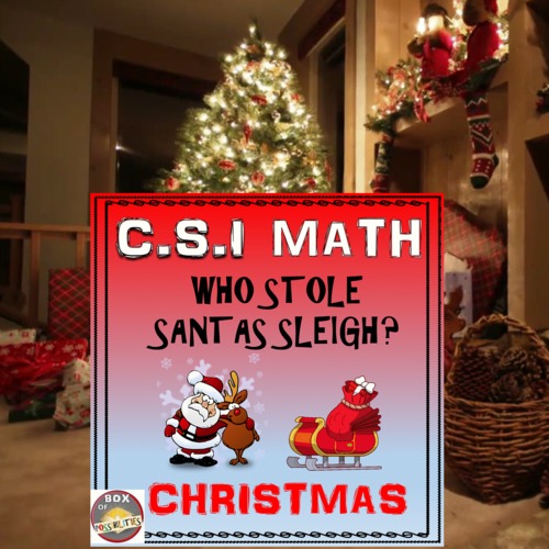 Preview of Christmas Math CSI Video Hook: Who Stole Santa's Sleigh? Christmas Math Activity