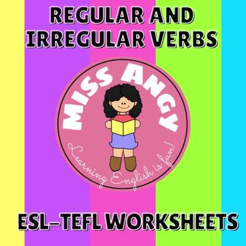 Regular and Irregular Verbs Past tense worksheets by Miss Angy Rojas