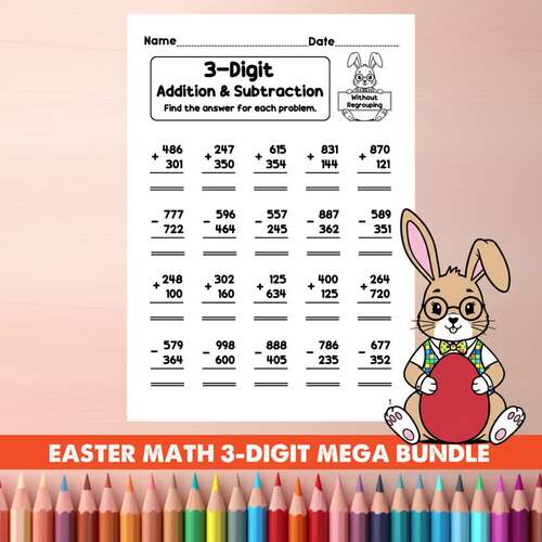 Easter 3-Digit Addition & Subtraction Mega Bundle | 12 Worksheet Sets ...