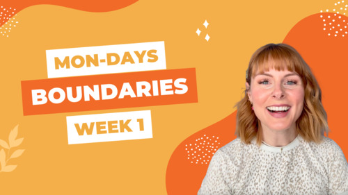 Preview of Boundaries - Week 1, MON-days