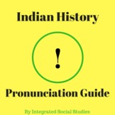 Indian History Pronunciation Guide