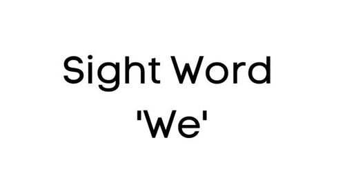 Preview of Sight Word 'We', Children Playing, Friends At School, Vocabulary Video/Ebook