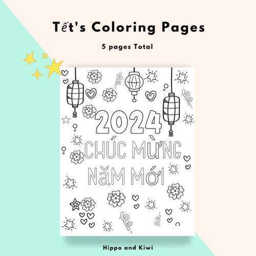 2024 Tet New Year Coloring Pages (5 pages total) by Hippo and Kiwi