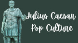 Julius Caesar in Pop Culture