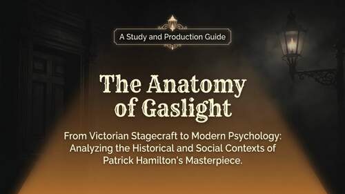 Gaslight Play Unit | Patrick Hamilton | High School ELA | Gothic Drama ...