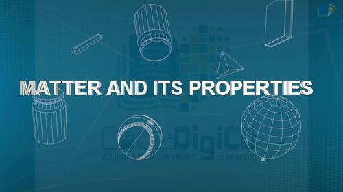 Matter and its properties- 3D animation video - Interactive education