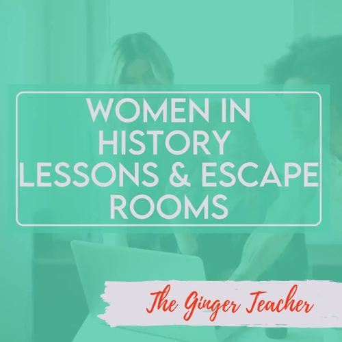 Women in History Lessons and Escape Rooms Bundle by The Ginger Teacher