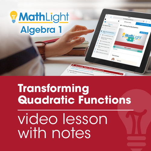 Preview of Transforming Graphs of Quadratic Functions Video Lesson
