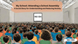 A Social Story about Attending a School Assembly Video and PDF