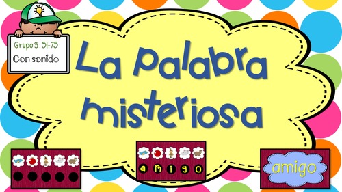 Preview of La Palabra Misteriosa "Grupo 3" (51-75) SONIDO / Sight words GAME in SPANISH