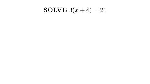 Preview of Multi-Step Equations: Distributive Property (a(x + b) = c)
