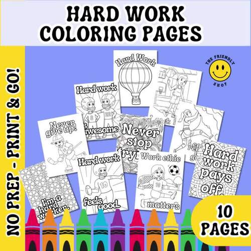 HARD WORK COLORING PAGES - Teaching Work Ethic & What it Means to Work Hard