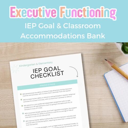 K-5 Executive Function IEP Goals & Classroom Accommodations | TPT