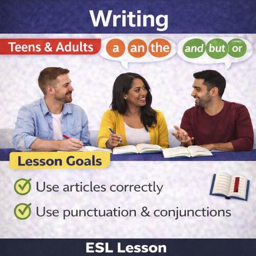 ESL Writing Skills | Articles, Punctuation, Conjunctions & Sentence ...