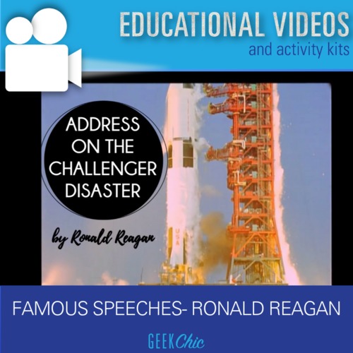 Preview of Famous Speeches Reagan Address on the Challenger Disaster Video & Activities
