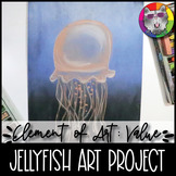 Element of Art Value Art Lesson, Jellyfish Art Project Act
