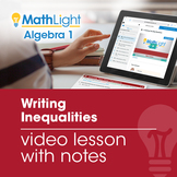 Writing Inequalities Video Lesson with Guided Notes