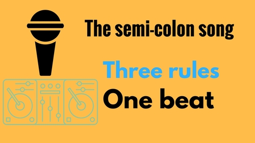Preview of Semi-Colon Song/Rap.  Teach this tricky punctuation through song.