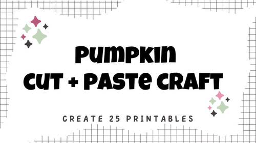 Pumpkin Craft by Create 25 Printables | TPT