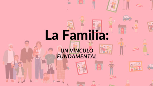 Preview of La Familia: UN VÍNCULO FUNDAMENTAL