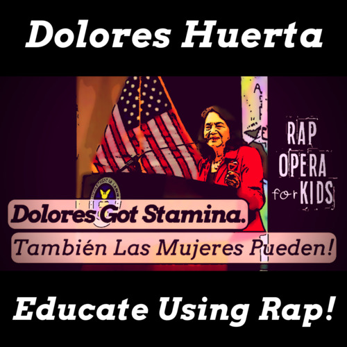 Preview of "Respect La Señora!" Dolores Huerta Biography and Civil Rights Leader Rap Song
